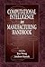 Computational Intelligence in Manufacturing Handbook by Jun Wang