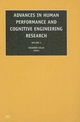 Advances in Human Performance and Cognitive Engineering Research: Volume 1