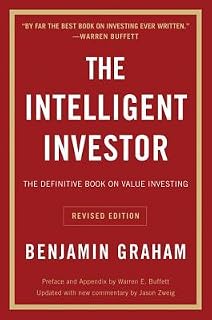The Intelligent Investor by Benjamin Graham