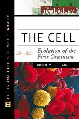 Cell; Evolution of the First Organism. Facts on File Science Library: The New Biology.