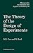 The Theory of the Design of Experiments (Monographs on Statistics and Applied Probability, #86)