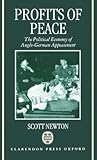 Profits of Peace: The Political Economy of Anglo-German Appeasement