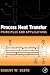 Process Heat Transfer: Principles, Applications and Rules of Thumb