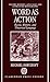Word as Action: Racine, Rhetoric, and Theatrical Language. Oxford Modern Language and Literature Monographs.