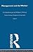 The Early Sociology of Management and Organizations