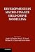 Developments in Macro-Finance Yield Curve Modelling (Macroeconomic Policy Making)