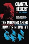 The Morning After: The 1995 Quebec Referendum and the Day that Almost Was