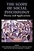 Scope of Social Psychology: Theory and Applications - Essays in Honour of Wolfgang Stroebe