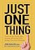 Just One Thing