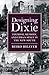 Designing Dixie by Reiko Hillyer