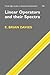 Linear Operators and the Spectra (Cambridge Studies in Advanced Mathematics, Volume 106)