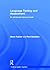Language Testing and Assessment: An Advanced Resource Book