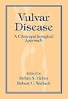 Vulvar Disease: A Clinicopathological Approach Vulvar Disease: A Clinicopathological Approach