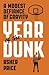 Year of the Dunk: A Modest ...