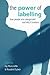 Power of Labelling: How Peo...