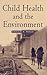 Child Health and the Environment