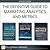 The Definitive Guide to Marketing Analytics and Metrics