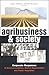 Agribusiness and Society: Corporate Responses to Environmentalism, Market Opportunities and Public Regulation