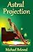 Astral Projection
