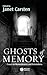 Ghosts of Memory
