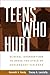 Teens Who Hurt: Clinical In...