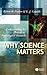 Why Science Matters
