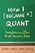 How I Became a Quant