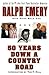 50 Years Down a Country Road by Ralph Emery 50 Years Down a Country Road by Ralph Emery