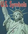 U.S. Symbols (First Step Nonfiction: Government) U.S. Symbols (First Step Nonfiction: Government)