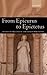 From Epicurus to Epictetus: Studies in Hellenistic and Roman Philosophy