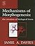Mechanisms of Morphogenesis by Jamie A. Davies