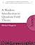Modern Introduction to Quantum Field Theory, A. Oxford Master... by Michele Maggiore