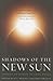 Shadows of the New Sun: Stories in Honor of Gene Wolfe
