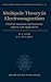 Multipole Theory in Electromagnetism: Classical, Quantum, and Symmetry Aspects, with Applications. International Series of Monographs on Physics, Volu