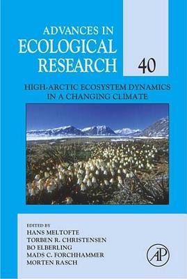 Advances in Ecological Research, Volume 40: High-Arctic Ecosystem Dynamics in a Changing Climate