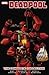 Deadpool by Daniel Way: The...