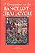 Companion to the Lancelot-Grail Cycle, A. Arthurian Studies, Volume 54.