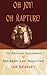 Oh Joy! Oh Rapture!: The Enduring Phenomenon of Gilbert and Sullivan