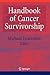 Handbook of Cancer Survivorship