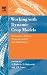 Working with Dynamic Crop Models: Evaluation, Analysis, Parameterization, and Applications