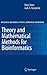Theory and Mathematical Methods for Bioinformatics. Biologica... by Shiyi Shen