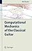 Computational Mechanics of the Classical Guitar
