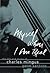 Myself When I Am Real: The Life and Music of Charles Mingus