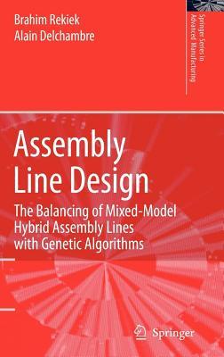 Assembly Line Design: The Balancing of Mixed-Model Hybrid Assembly Lines with Genetic Algorithms