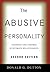 The Abusive Personality: Violence and Control in Intimate Relationships