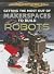 Getting the Most Out of Makerspaces to Build Robots by Jacob Cohen