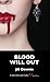 Blood Will Out: A Moretti and Falla Mystery