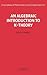 An Algebraic Introduction to K-Theory