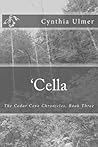 'Cella by Cynthia Ulmer