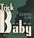Trick Baby by Iceberg Slim